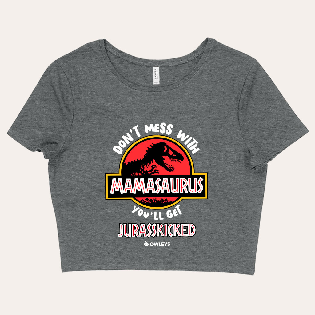 Don’t Mess with Mamasaurus Cropped T-Shirt – Mother’s Day T-Shirt – Tee Shirt for Mom - View 2