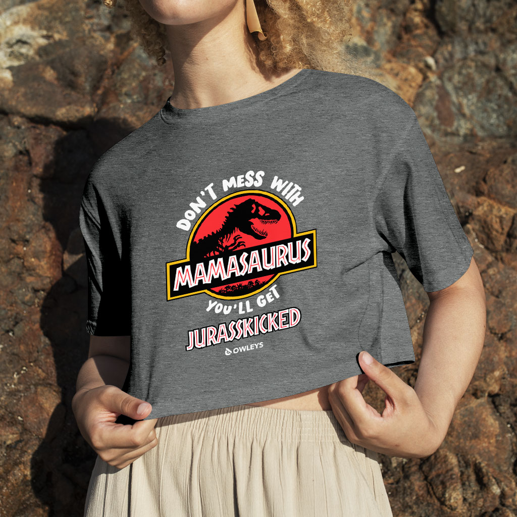 Don’t Mess with Mamasaurus Cropped T-Shirt – Mother’s Day T-Shirt – Tee Shirt for Mom - View 5