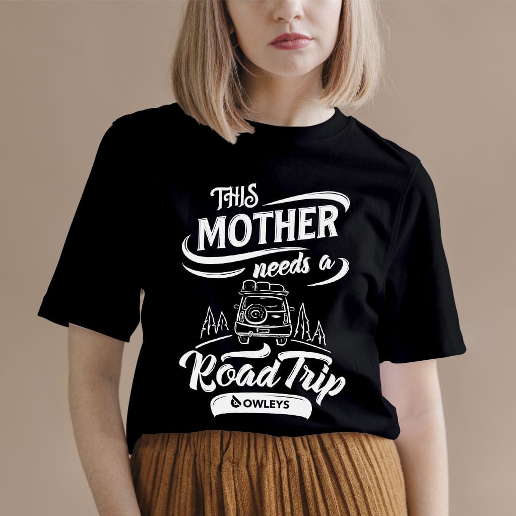 This Mother Needs a Road Trip T-Shirt – Mother’s Day T-Shirt - View 5