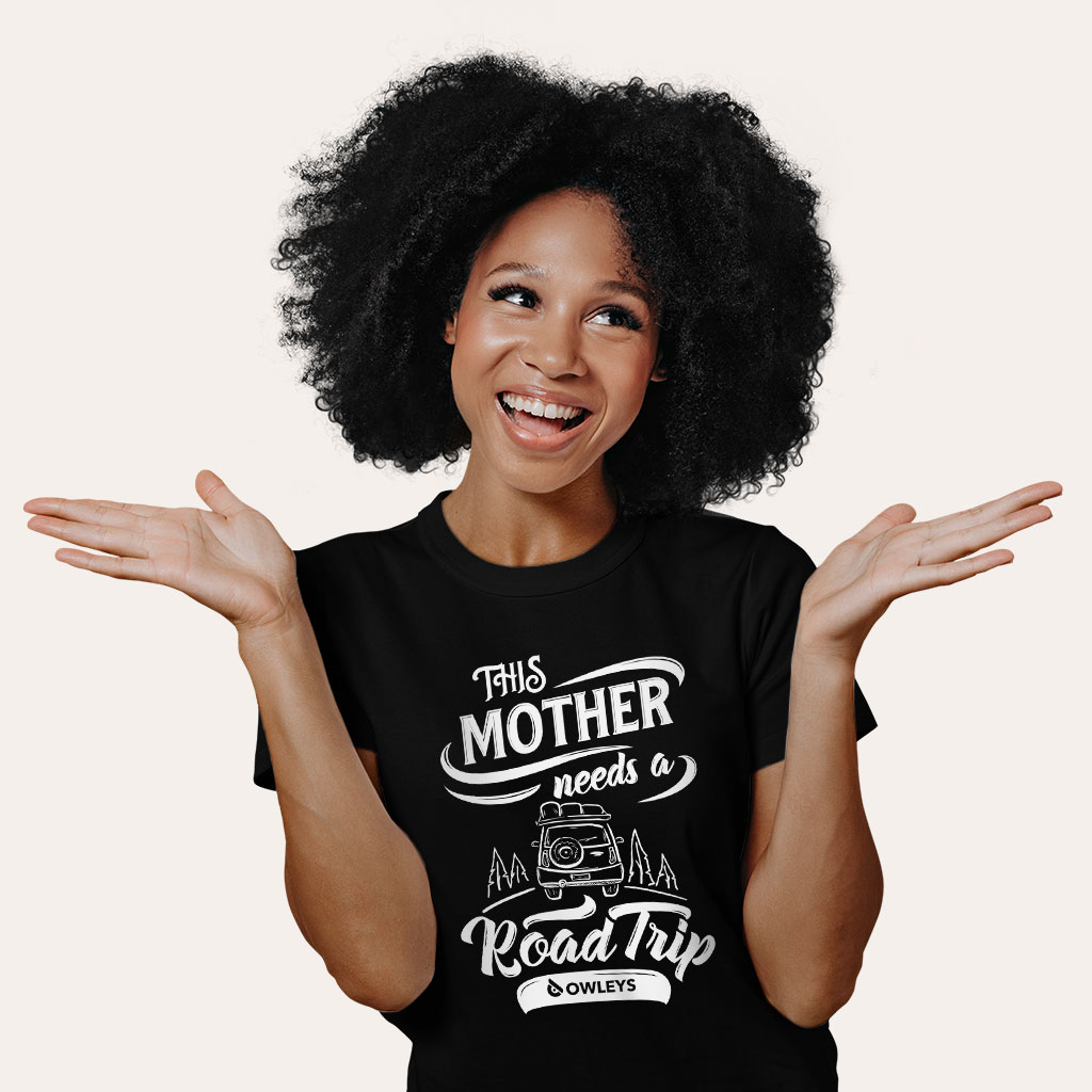 This Mother Needs a Road Trip T-Shirt – Mother’s Day T-Shirt - View 8